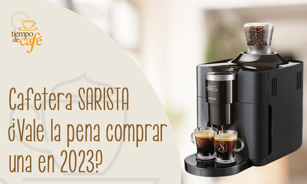 Cafetera SARISTA ¿Vale la pena comprar una en 2023?