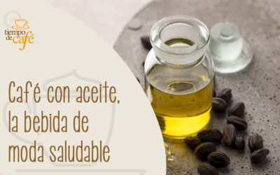 Café con aceite, la bebida de moda saludable