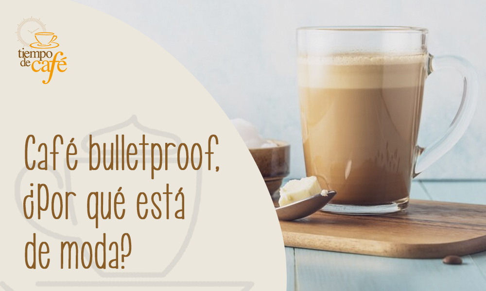 Café bulletproof, ¿por qué esta de moda?